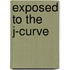 Exposed To The J-Curve