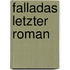 Falladas letzter Roman