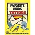 Favorite Birds Tattoos