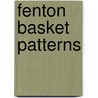 Fenton Basket Patterns door Randy Coe
