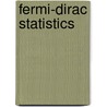 Fermi-Dirac Statistics door Frederic P. Miller