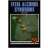 Fetal Alcohol Syndrome