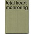 Fetal Heart Monitoring