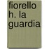 Fiorello H. La Guardia
