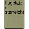 Flugplatz ( Sterreich) by Quelle Wikipedia