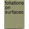 Foliations On Surfaces by Igor Nikolaev