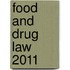 Food and Drug Law 2011