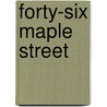 Forty-Six Maple Street door Norman S. Reed