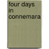 Four Days In Connemara