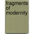 Fragments Of Modernity