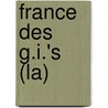 France Des G.I.'s (La) by Elizabeth Coquart