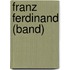 Franz Ferdinand (Band)