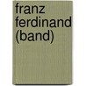 Franz Ferdinand (Band) door John McBrewster