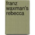 Franz Waxman's Rebecca