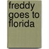 Freddy Goes To Florida