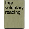Free Voluntary Reading by Stephen Krashen