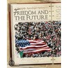 Freedom and the Future by Jim Ollhoff