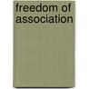 Freedom of Association by Robert J. Bresler
