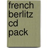 French Berlitz Cd Pack by Berlitz Publishing Company