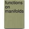 Functions On Manifolds door V.V. Sharko
