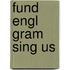 Fund Engl Gram Sing Us