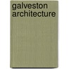 Galveston Architecture door S. Fox