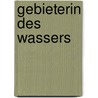 Gebieterin des Wassers door Christine Freehan