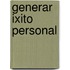 Generar Ixito Personal