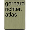Gerhard Richter. Atlas by Gerhard Richter
