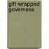 Gift-Wrapped Governess