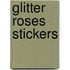 Glitter Roses Stickers