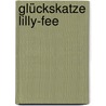 Glückskatze Lilly-Fee door Sabine Klaus