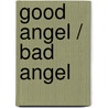 Good Angel / Bad Angel by Denny Mcleod
