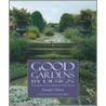 Good Gardens By Design door Joe Irving