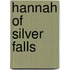 Hannah of Silver Falls