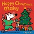 Happy Christmas, Maisy