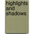 Highlights and Shadows