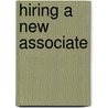 Hiring a New Associate door Russell W. Bishop