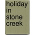 Holiday in Stone Creek