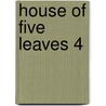 House of Five Leaves 4 door Natsume Ono