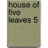 House of Five Leaves 5