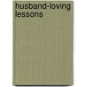 Husband-Loving Lessons door Yvonne S. Waite