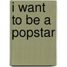 I Want To Be A Popstar door Beach