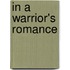 In a Warrior's Romance