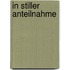 In stiller Anteilnahme