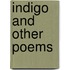 Indigo And Other Poems