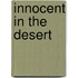 Innocent In The Desert