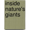 Inside Nature's Giants by Richards Dawkins