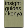 Insight Guides / Kenya door Insight Guides