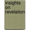 Insights On Revelation door Dr Charles R. Swindoll